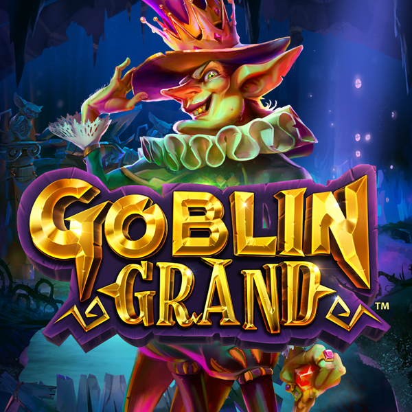 Goblin Grand